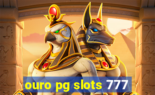 ouro pg slots 777